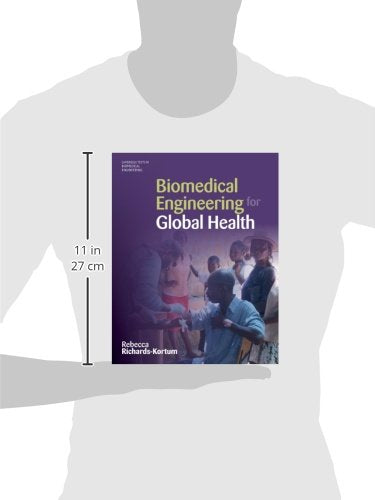 Biomedical Engineering for Global Health (Cambridge Texts in Biomedical Engineering)