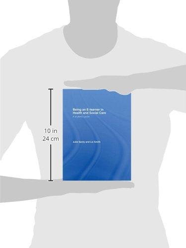 Being an E-learner in Health and Social Care: A Student's Guide