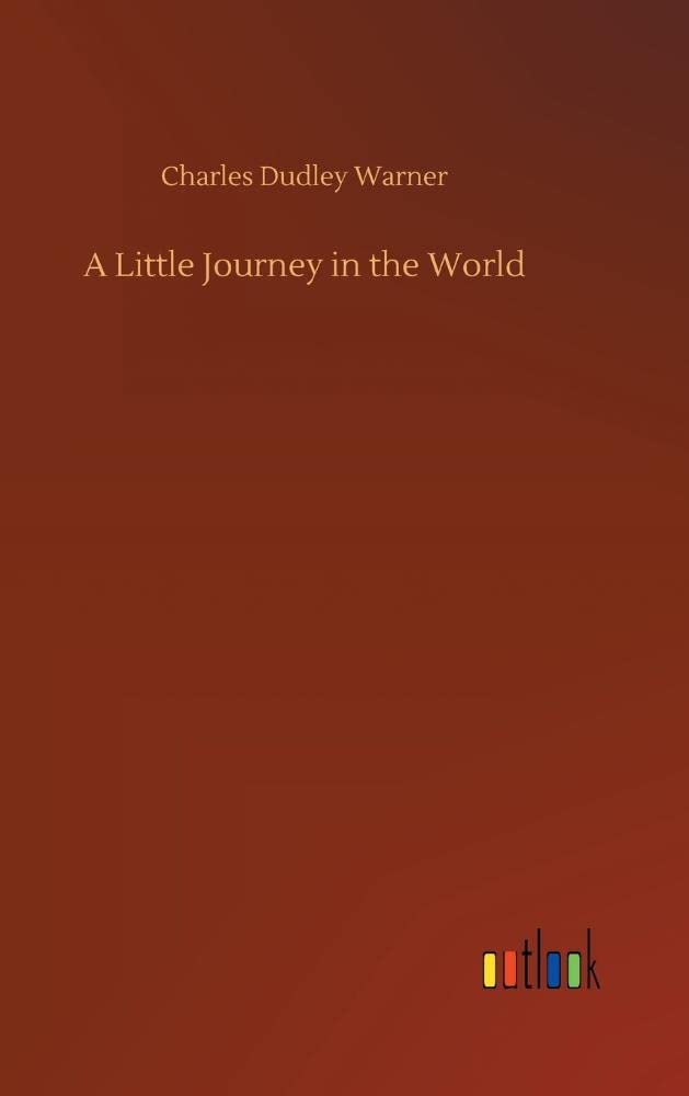 A Little Journey in the World