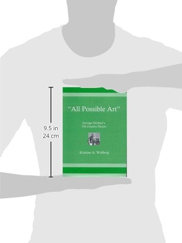 'All Possible Art': George Herbert's The Country Parson