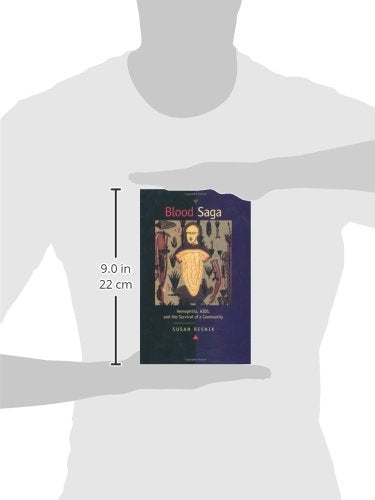 Blood Saga: Hemophilia, AIDS, and the Survival of a Community, Updated Edition With a New Preface