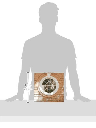 A Lyric Architecture: Selected Works of John Malick & Associates New Classicists