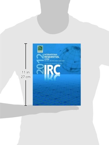 2012 International Residential Code for One- and Two- Family Dwellings (International Code Council Series)