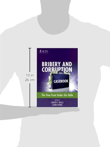 Bribery and Corruption Casebook: The View from Under the Table