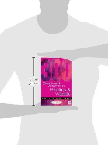 300 Questions and Answers in Exotics and Wildlife for Veterinary Nurses