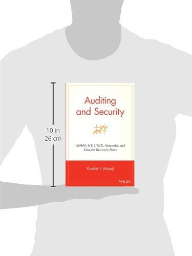 Auditing and Security: AS/400, NT, UNIX, Networks, and Disaster Recovery Plans