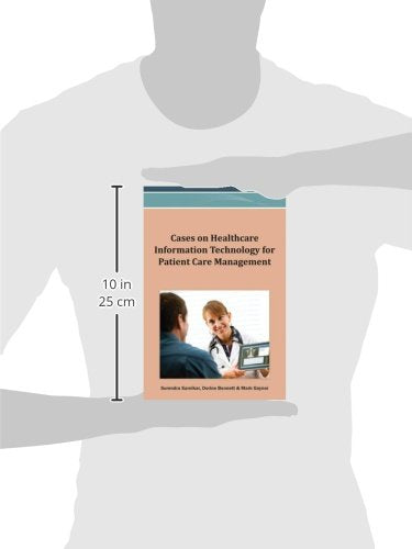 Cases on Healthcare Information Technology for Patient Care Management