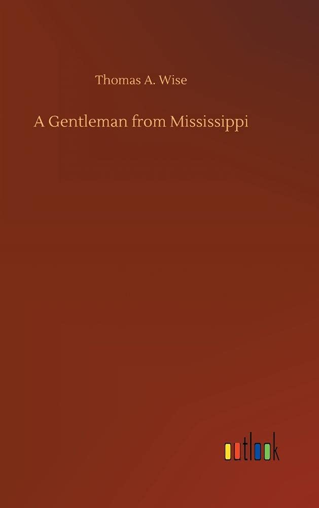 A Gentleman from Mississippi