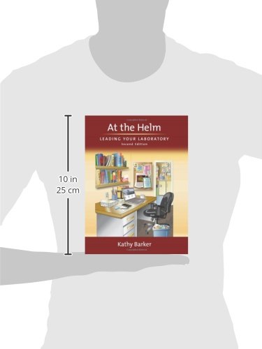 At the Helm: Leading Your Laboratory, Second Edition