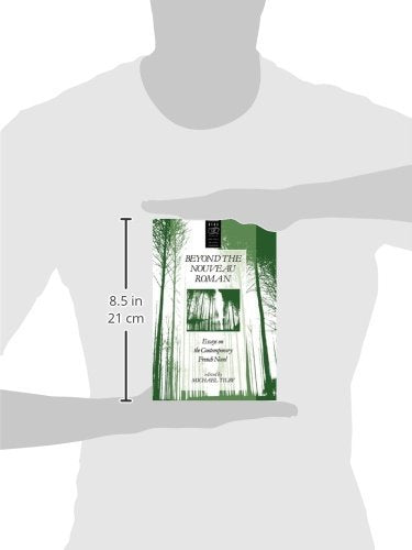 Beyond the Nouveau Roman: Essays on the Contemporary French Novel (Berg French Studies Series)