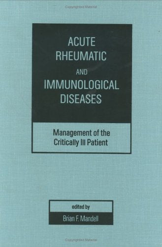 Acute Rheumatic and Immunologic Disease: Management of the Critically Ill Patient