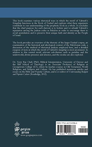 "I Will Be King Over You!" the Rhetoric of Divine Kingship in the Book of Ezekiel (Gorgias Biblical Studies)