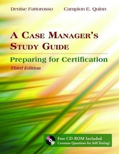 A Case Manager's Study Guide: Preparing for Certification: .