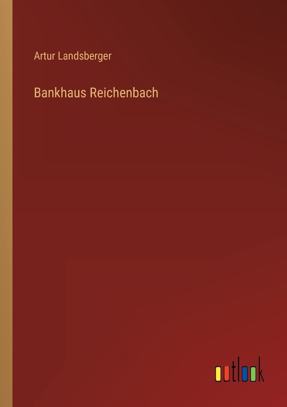 Bankhaus Reichenbach (German Edition)