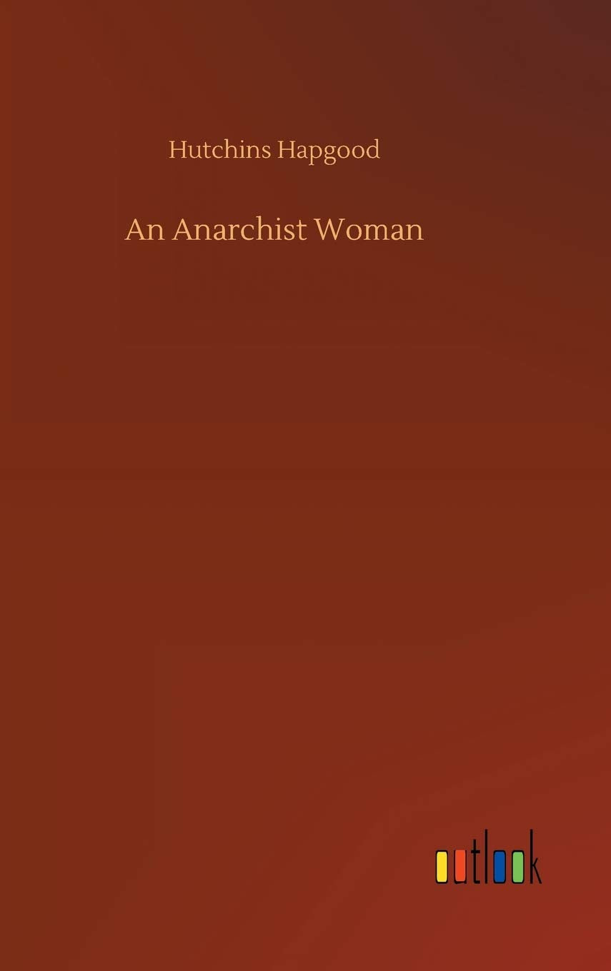 An Anarchist Woman