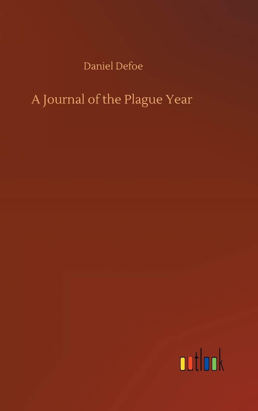 A Journal of the Plague Year