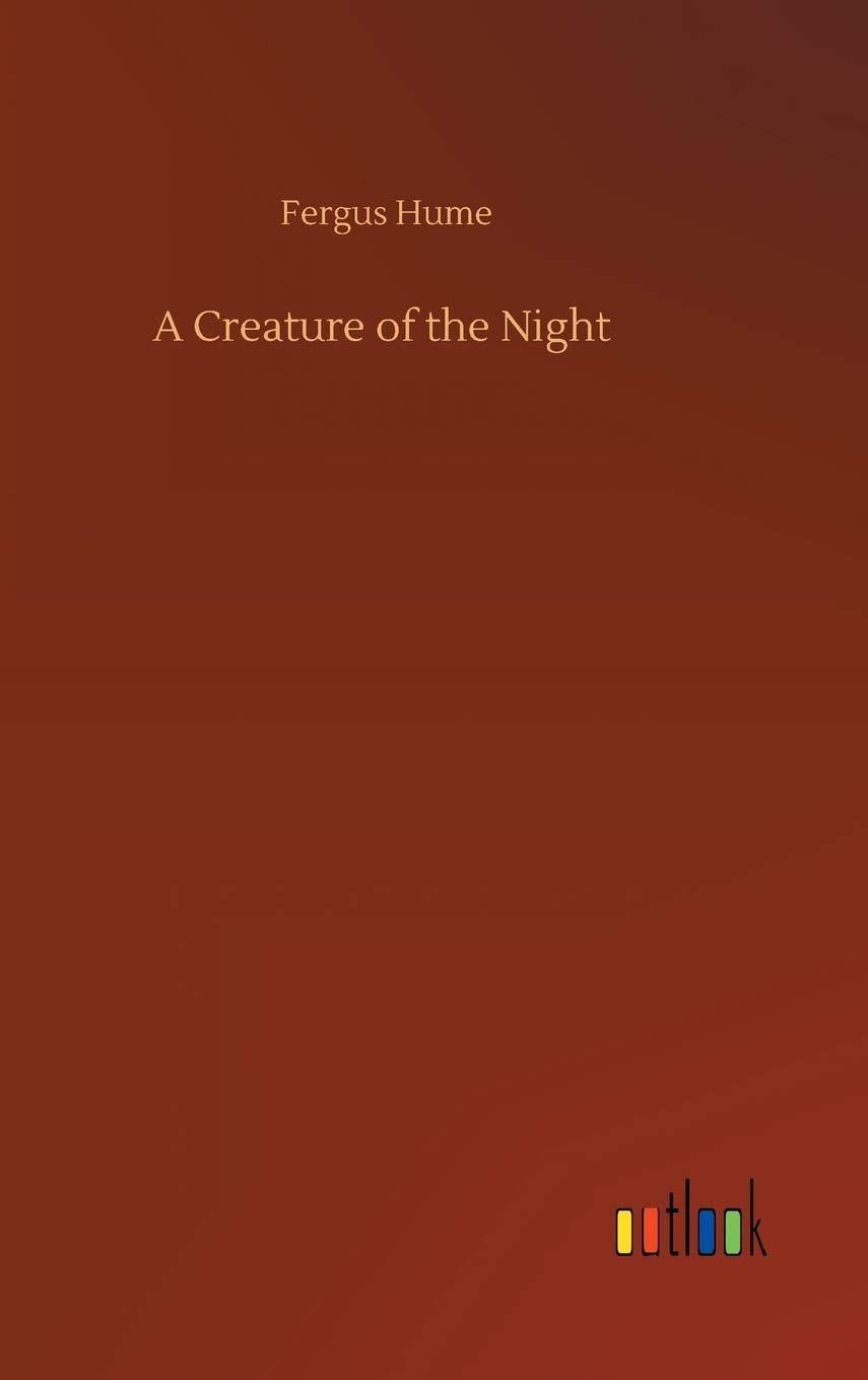 A Creature of the Night