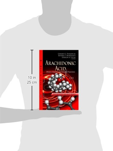 Arachidonic Acid: Dietary Sources and General Functions (Biochemistry Research Trends)