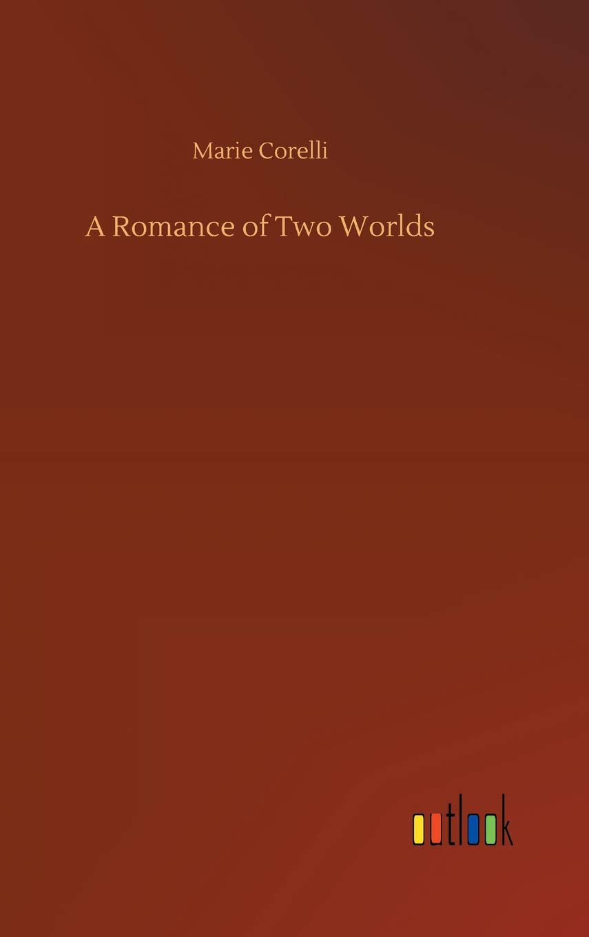 A Romance of Two Worlds