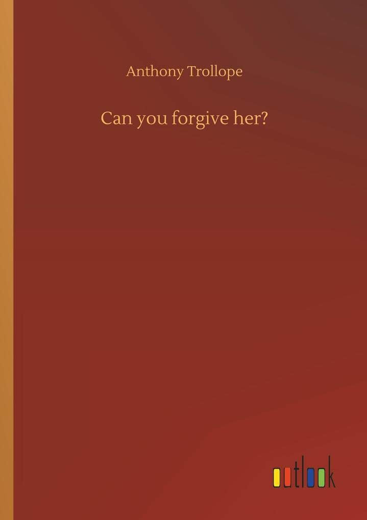 Can you forgive her?