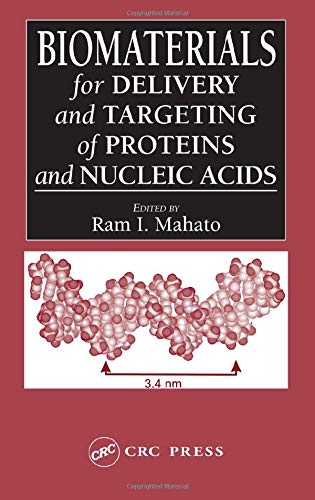 Biomaterials for Delivery and Targeting of Proteins and Nucleic Acids