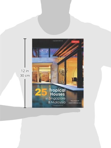 25 Tropical Houses in Singapore and Malaysia