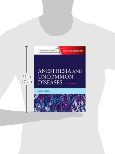 Anesthesia and Uncommon Diseases: Expert Consult – Online and Print