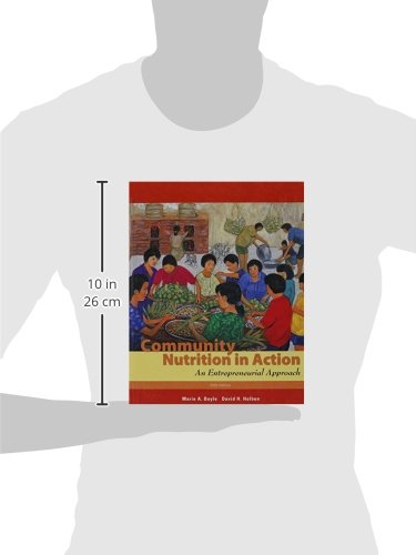 Bundle: Community Nutrition in Action: An Entrepreneurial Approach, 5th + Global Nutrition Watch Printed Access Card