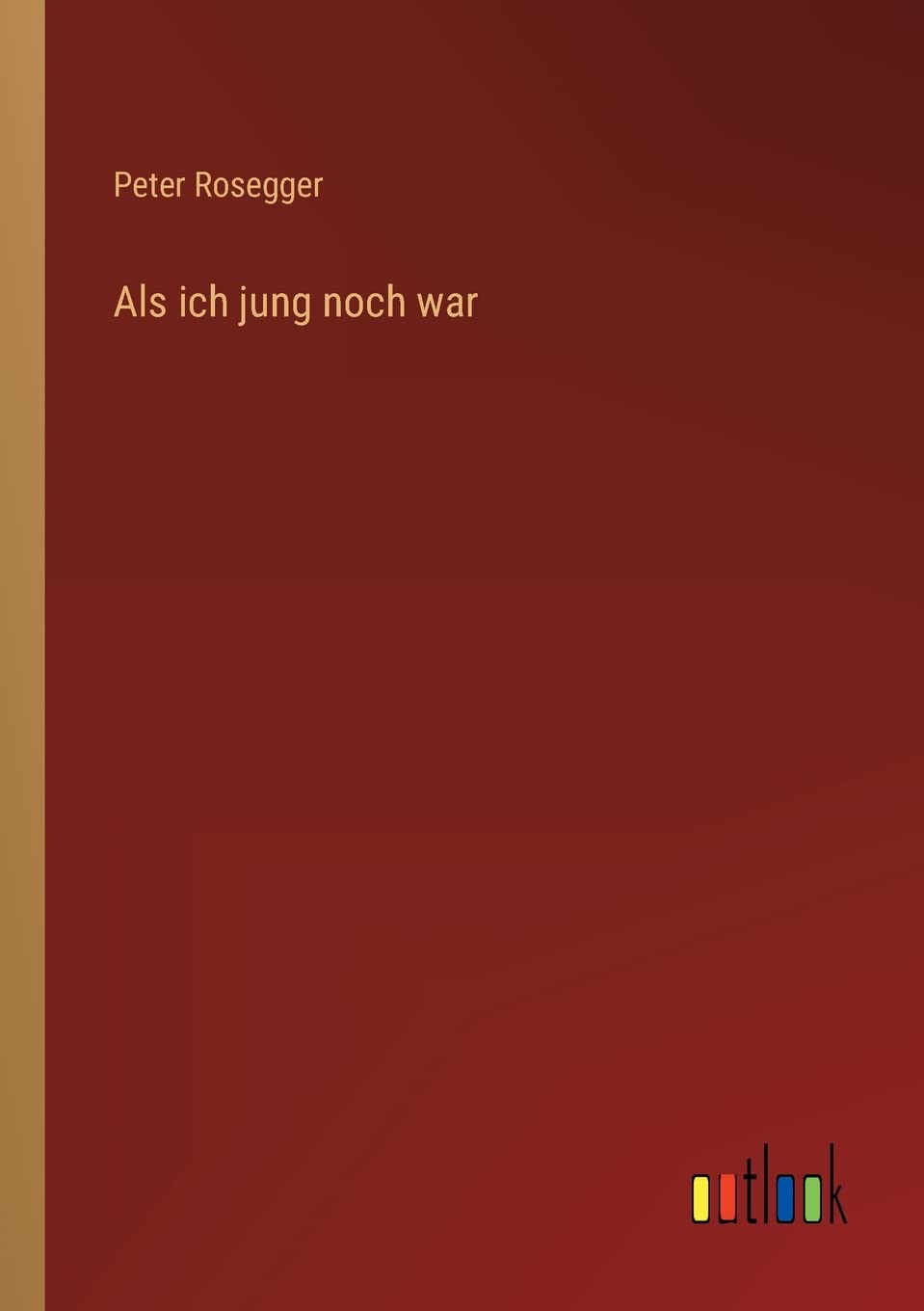 Als ich jung noch war (German Edition)