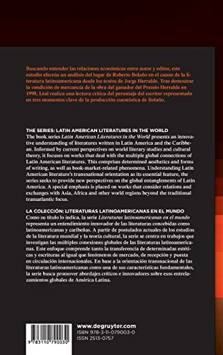 Bolaño frente a Herralde: Relaciones económicas entre poética y edición de literatura latinoamericana (Latin American Literatures in the World / ... en el Mundo, 16) (Spanish Edition)