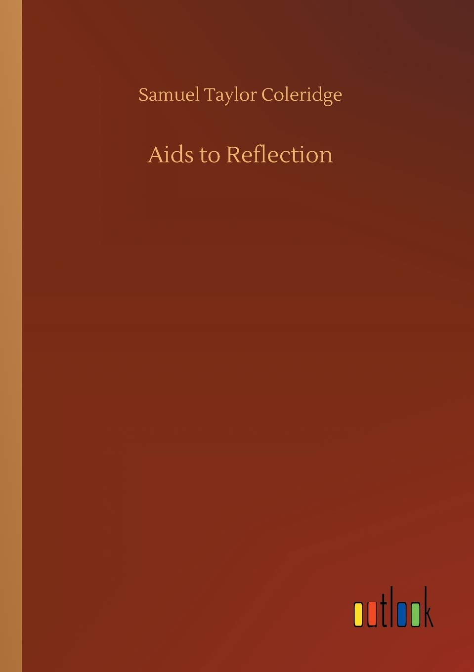 Aids to Reflection