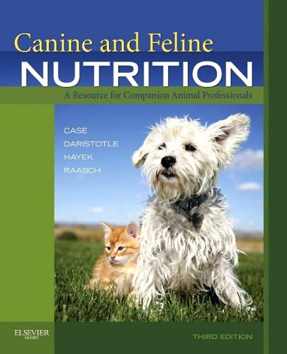 Canine and Feline Nutrition - E-Book: A Resource for Companion Animal Professionals, 3e