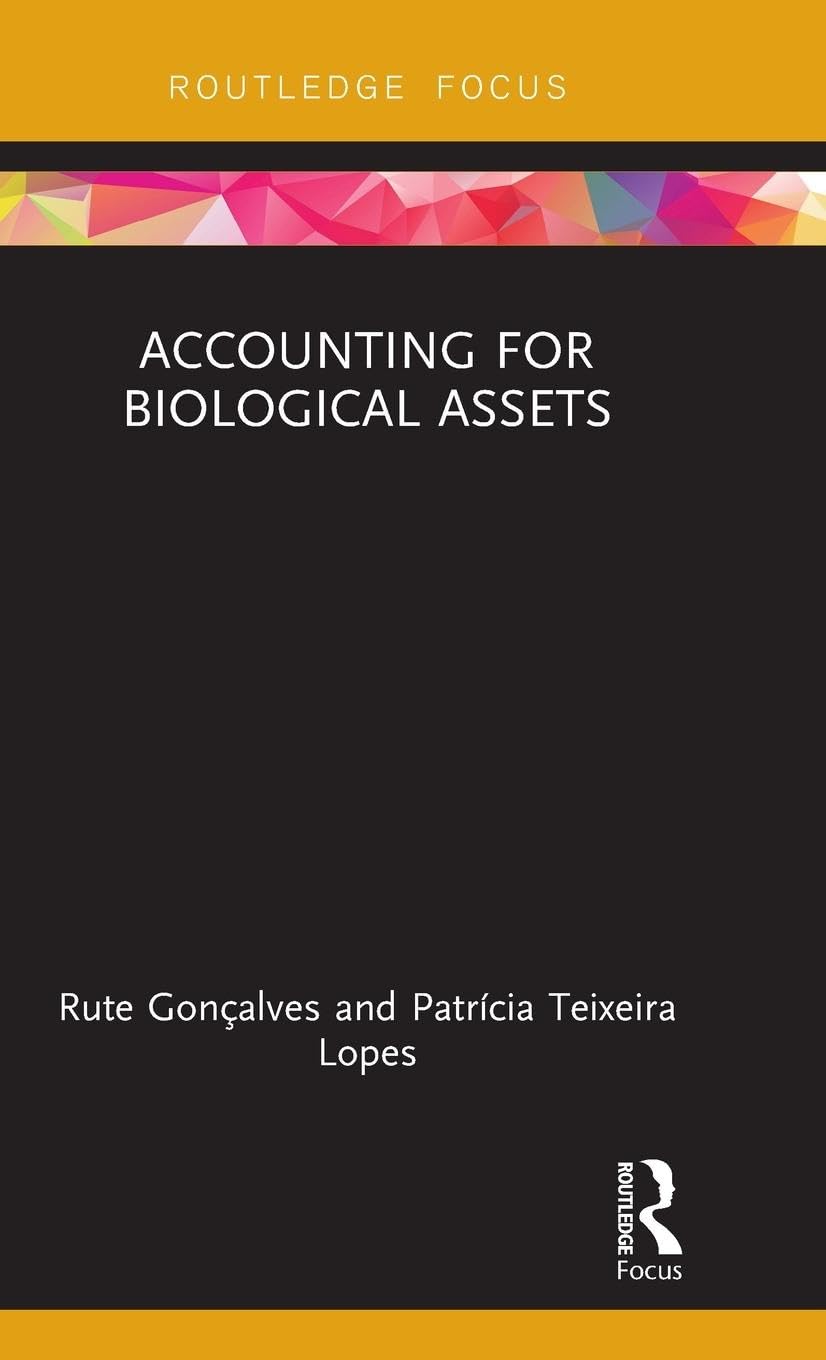 Accounting for Biological Assets (Routledge Focus on Business and Management)