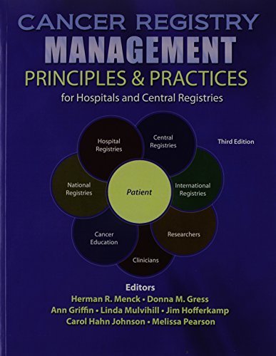 Cancer Registry Management: Principles AND Practices for Hospitals and Central Registries 3rd Edition by NATIONAL CANCER REGISTRARS ASSN (2011) Paperback