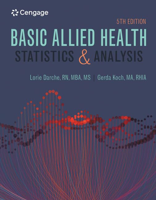Basic Allied Health Statistics and Analysis (MindTap Course List)