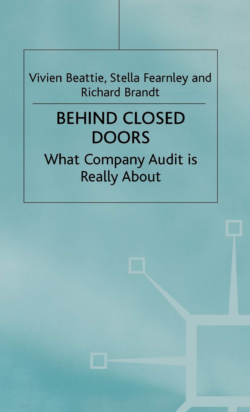 Behind Closed Doors: What Company Audit is Really About