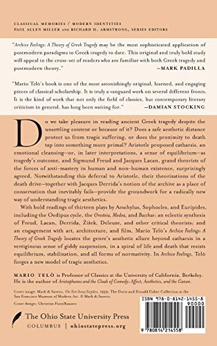 Archive Feelings: A Theory of Greek Tragedy (Classical Memories/Modern Identities)
