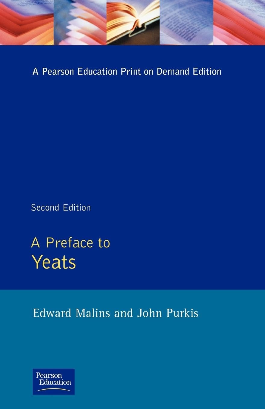 A Preface to Yeats (Preface Books)