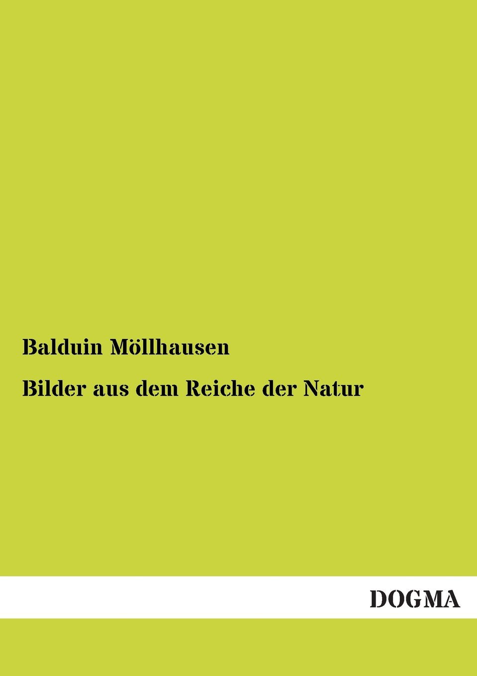 Bilder Aus Dem Reiche Der Natur (German Edition)