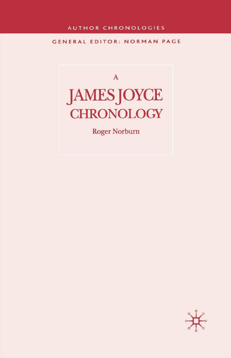 A James Joyce Chronology (Author Chronologies Series)