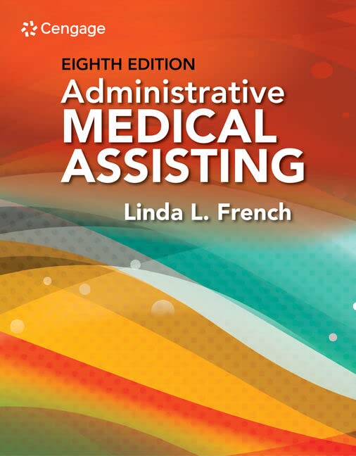 Bundle: Administrative Medical Assisting, 8th + MindTap Medical Assisting, 2 terms (12 months) Printed Access Card