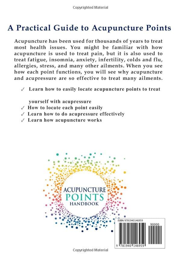 Acupuncture Points Handbook: A Patient's Guide to the Locations and Functions of over 400 Acupuncture Points