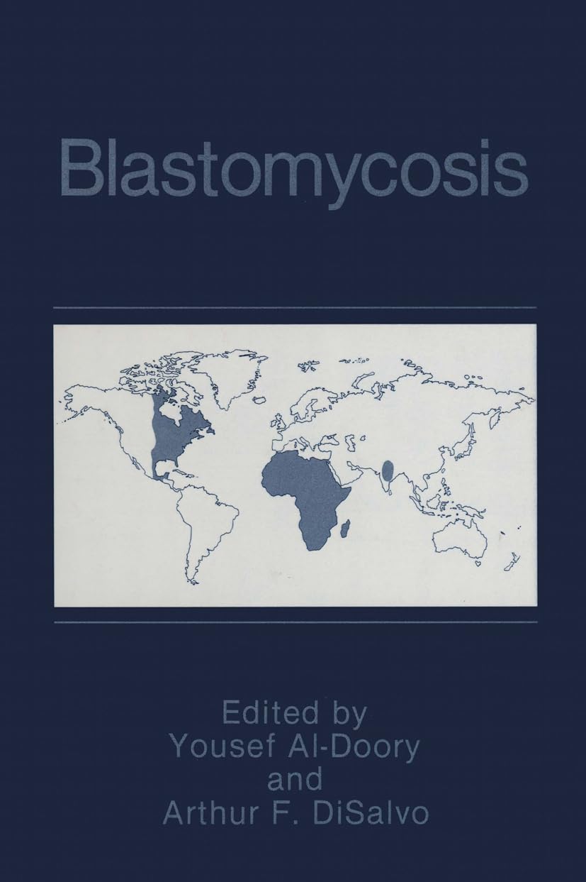 Blastomycosis (Current Topics in Infectious Disease)