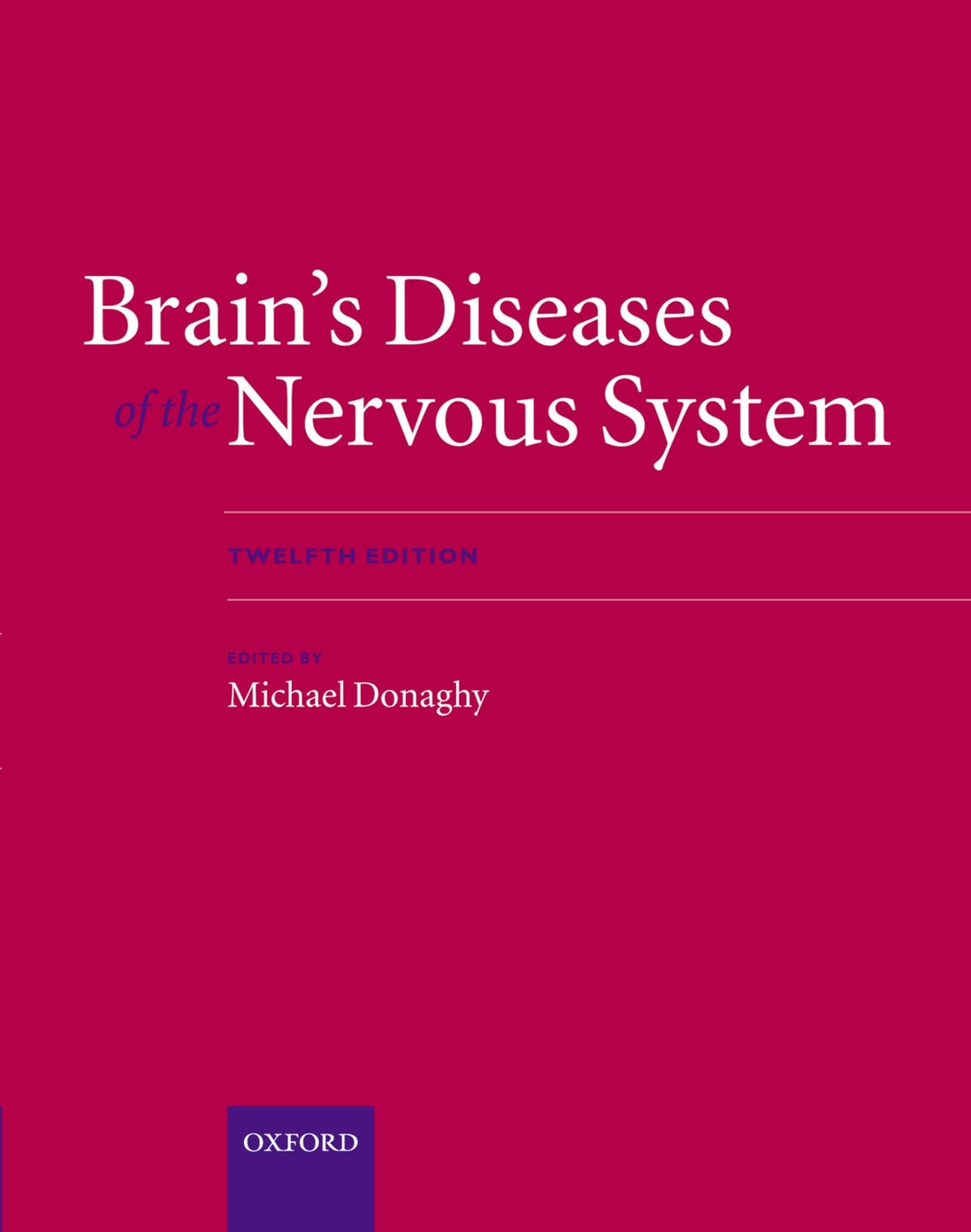 Brain's Diseases of the Nervous System Online
