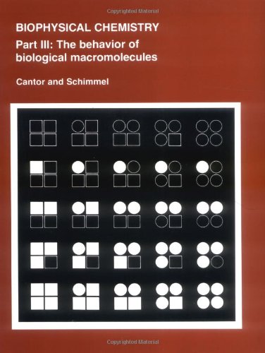 Biophysical Chemistry: Part III: The Behavior of Biological Macromolecules