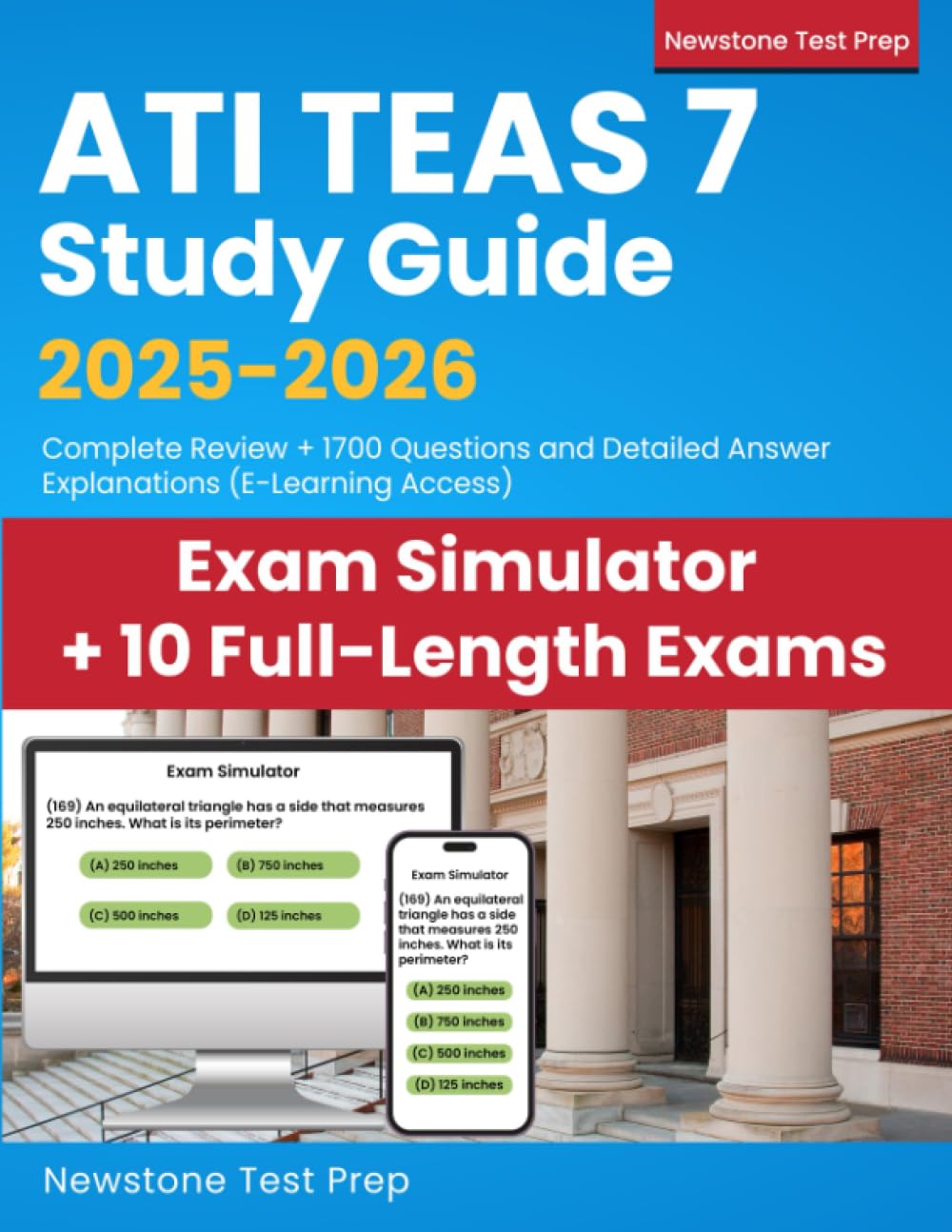 ATI TEAS 7 Study Guide 2025-2026: Complete Review + 1700 Questions and Detailed Answer Explanations (E-Learning Access)