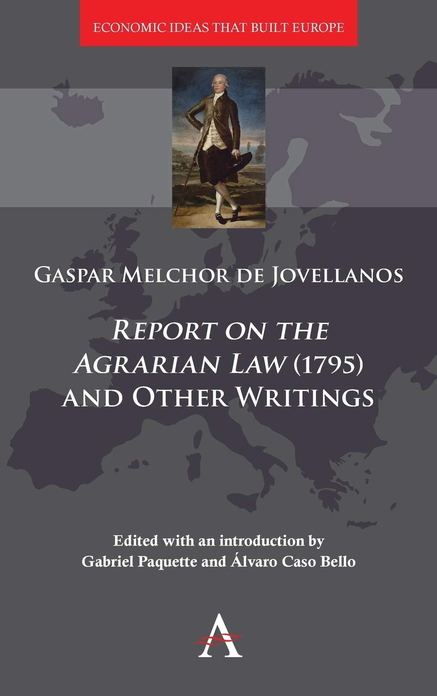'Report on the Agrarian Law' (1795) and Other Writings(Economic Ideas that Built Europe Series)