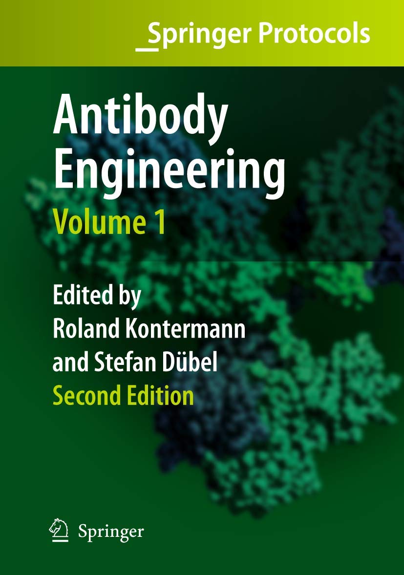 Antibody Engineering Volume 1 (Springer Protocols Handbooks)
