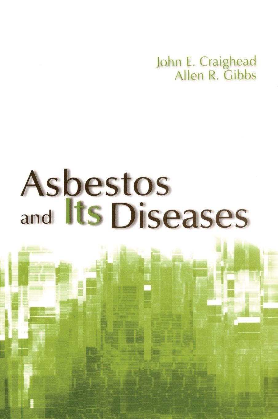 Asbestos and its Diseases