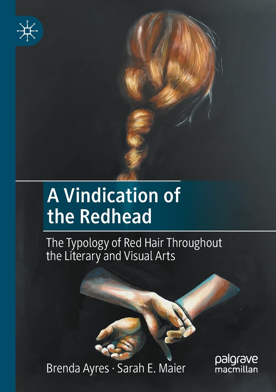 A Vindication of the Redhead: The Typology of Red Hair Throughout the Literary and Visual Arts